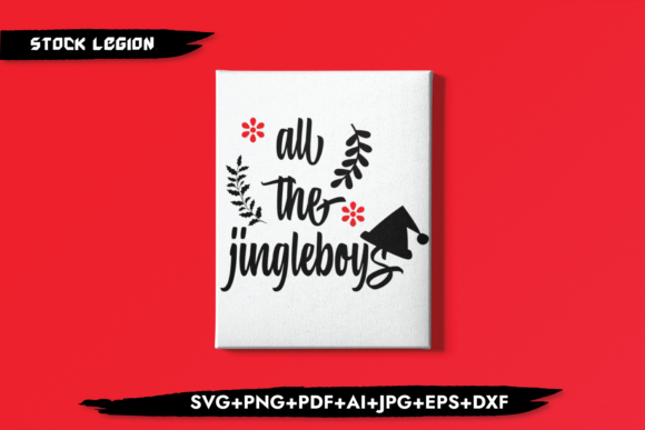 All the Jingleboys: Christmas Graphics for Crafts & Branding