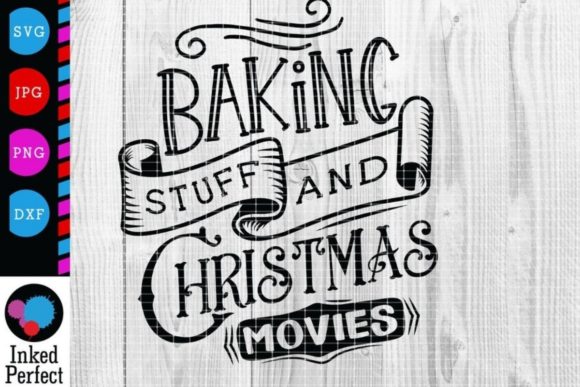 Baking Stuff and Christmas Movies Graphics