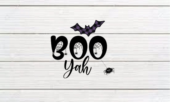 Boo Yah Halloween Sublimation: Graphics for Crafts & Local Branding