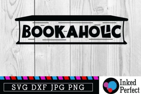 Bookaholic: Graphics for Crafts and Creative Projects