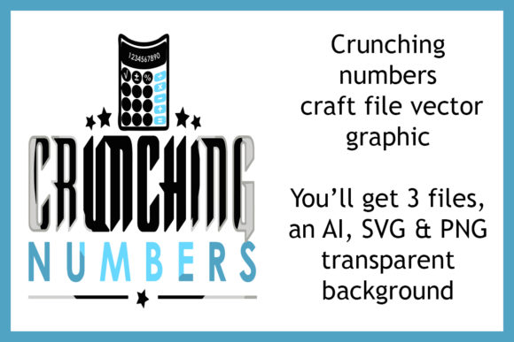 Crunching Numbers Craft File Vector: Graphics for Crafts