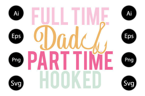 Full Time Dad Part Time Hooker