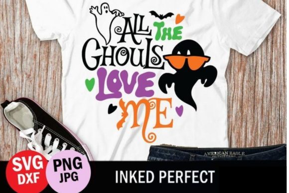 Halloween All the Ghouls Love Me Graphics