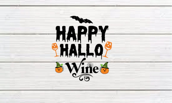 Happy HalloWINE Graphics for Crafts Brands