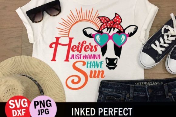 Heifers Just Wanna Have Sun Graphics and Crafts