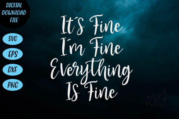 It's Fine I'm Fine Everything is Fine V2