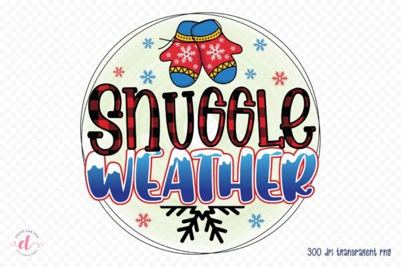 Snuggle Weather Graphics for Crafts