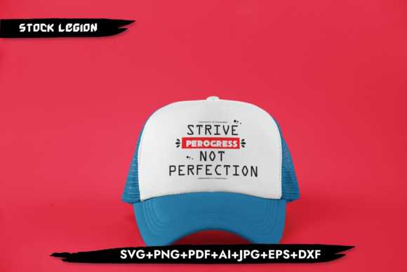 Strive Progress Not Perfection Graphics for Crafts