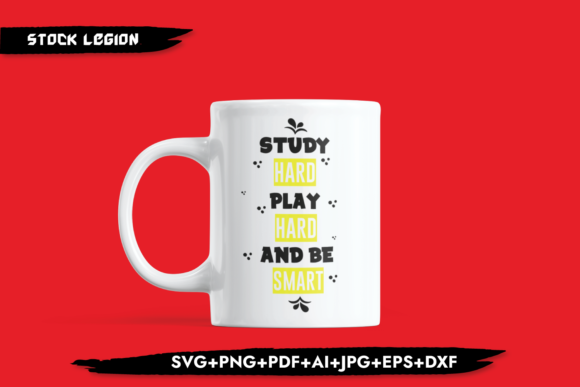 Study Hard Play Hard and Be Smart